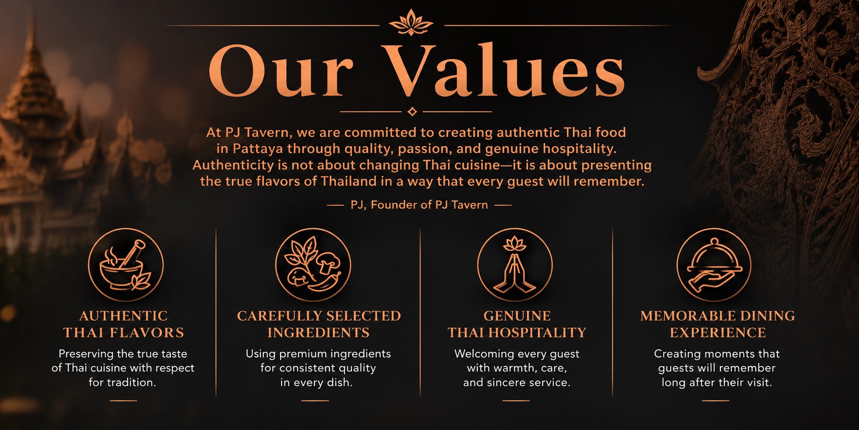 Our Values at PJ Tavern, authentic Thai restaurant in Pattaya featuring premium ingredients, genuine Thai hospitality, and memorable dining experiences.